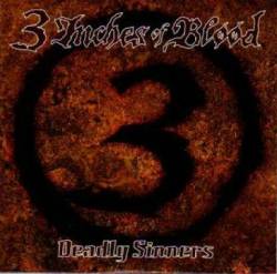 3 Inches Of Blood : Deadly Sinners